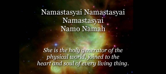 Devi Prayer – Hymn to the Divine Mother
