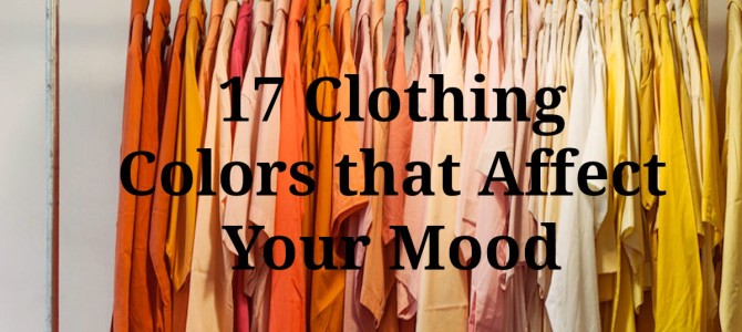 17 Clothing Colors that Affect Your Mood