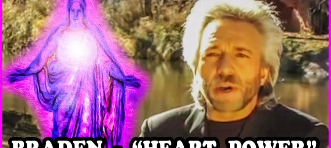GREGG BRADEN: “Our ElectroMagnetic HEART Affects Reality”