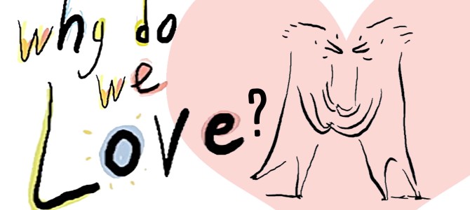Why do we love? A philosophical inquiry – Skye C. Cleary